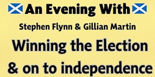 An Evening With Stephen Flynn and Gillian Martin