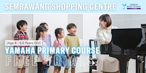 Yamaha Primary Course (Age 4 - 5.5) @ Sembawang Shopping Centre