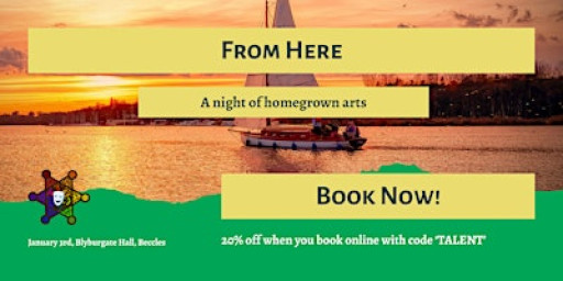 From Here - Music, Dance, Poetry & Theatre