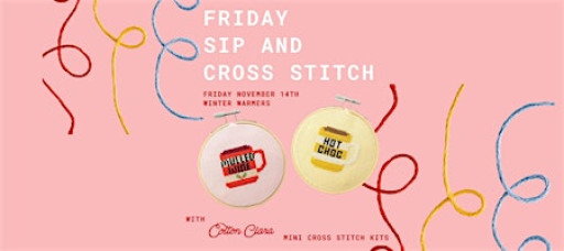 Sip & Cross Stitch – Friday Night Craft Workshop in Deptford
