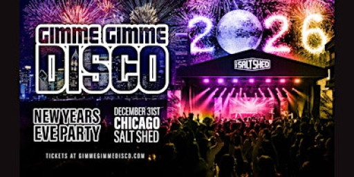 Gimme Gimme Disco's New Year's Eve @ The Salt Shed
