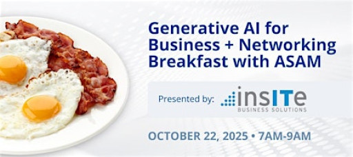 Generative AI for Business + Networking Breakfast with ASAM