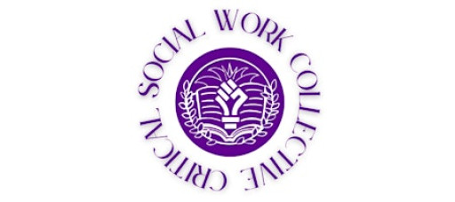 Critical Social Work in Action: A Praxis for Liberation, Healing & Justice