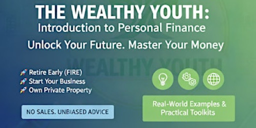 The Wealthy Youth: Introduction to Personal Finance