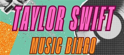 Taylor Swift Theme Music Bingo