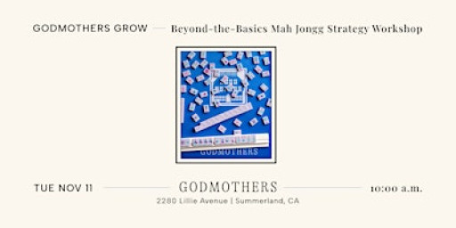 Godmothers Grow: Beyond-the-Basics Mah Jongg Strategy Workshop