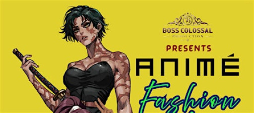 Animé Fashion Show