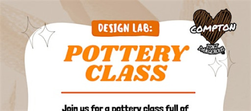 Design Lab Workshop: Pottery Class!