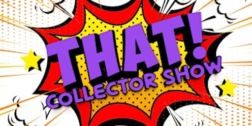 THAT! Collector Show Mansfield