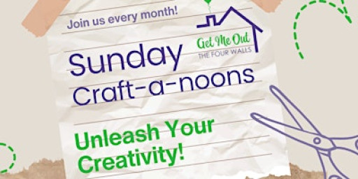 Sunday Craft-a-noons (ADULTS ONLY)