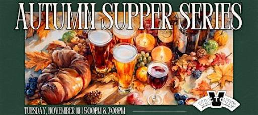 Autumn Supper Series