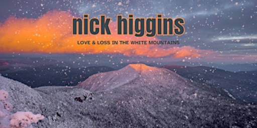 Love and Loss in the White Mountains: Grief and Endurance Projects