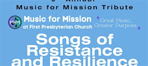 Music for Mission: Songs of Resistance and Resilience