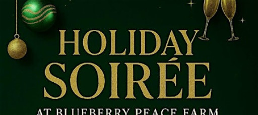 Holiday Soiree at The Blueberry Peace Farm of Starkville