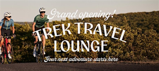 Trek Travel Lounge | Grand Opening