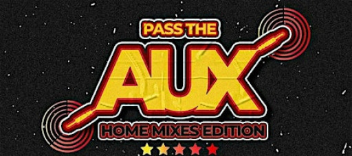 Pass The Aux Music Showcase