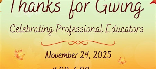Thanks for Giving: Celebrating Professional Educators