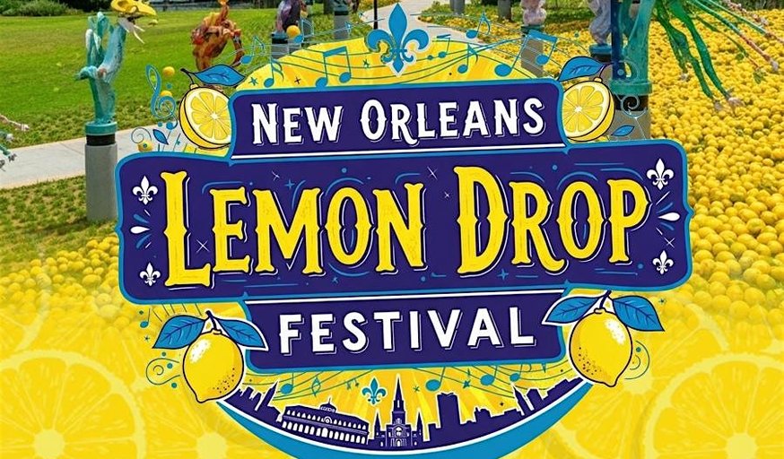 Lemon Drop Festival New Orleans