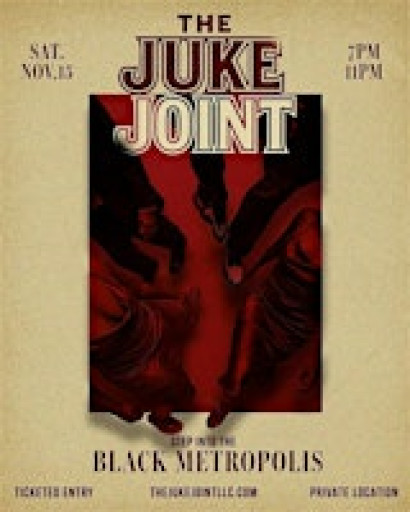 The Juke Joint: Black Metropolis