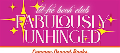 CGB Lit-Fic Fabulously Unhinged Book Club- November