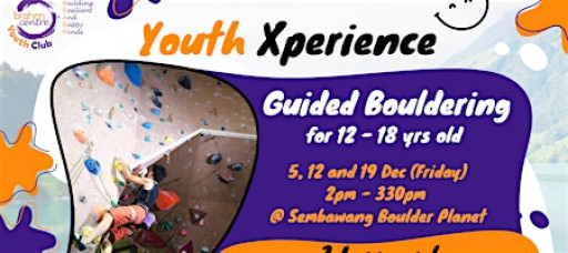Youth Xperience: Guided Bouldering 3 Lessons (12 - 18Yrs Old)-OS20251205GB