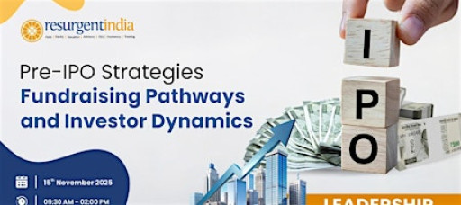 Pre-IPO Strategies: Fundraising Pathways and Investor Dynamics