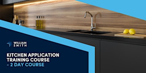 Kitchen Application Course - 1/2 Day Remote Theory & 2 Day On-Site