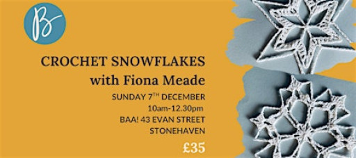 Christmas Crochet: Snowflakes (morning session)