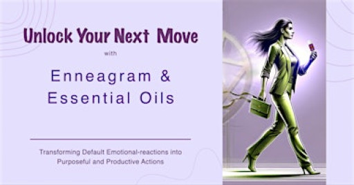 Unlock Next Move with Enneagram & Essential Oil