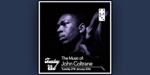 The music of John Coltrane - Live at The Domino