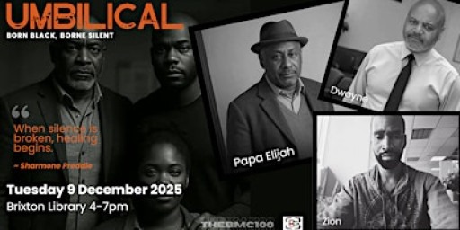 Theatre Performance: Umbilical - Born Black! Borne Silent!