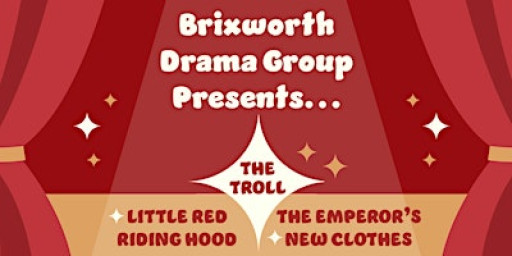 Brixworth Drama Group Presents...