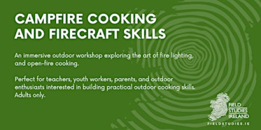 Campfire Cooking and Firecraft Skills