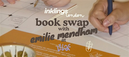 INKLINGS X Emilie Mendham: Book Swap
