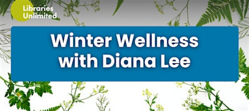 Winter Wellness with Diana Lee