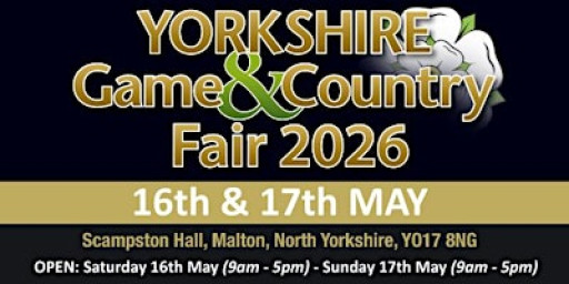 Yorkshire Game & Country Fair 2026 - Exhibiting/Trading