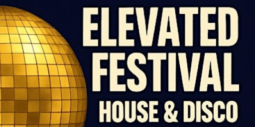Studio ‘79 Presents… Elevated Festival
