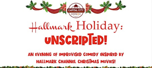 Capital City Improv presents...Hallmark Holiday...unscripted