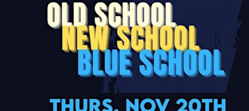 Westside Presents: Old School, New School, Blue School (Blues Variety Show)