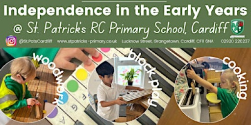 Independence in the Early Years