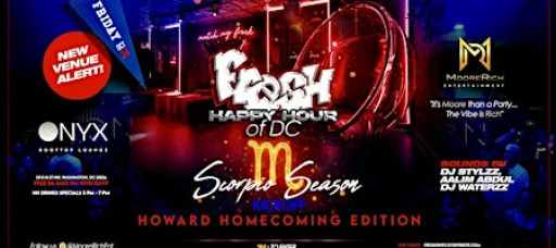 Fresh Happy Hour of DC - Scorpio Season Kickoff - Howard Homecoming Edition