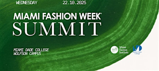 Miami Fashion Week Summit