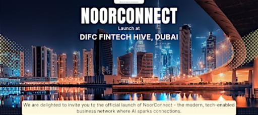 NoorConnect Launch at DIFC Fintech Hive