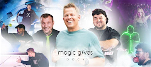 Medina City Schools Foundation Proudly Presents Magic Gives Back!