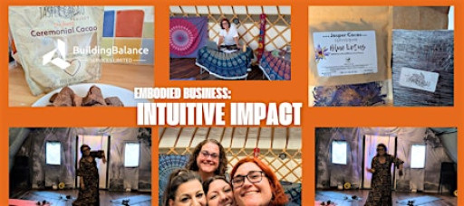 Embodied Business- Intuitive Impact (Embodied Movement/Ecstatic Dance)