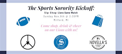 The Sports Soroity Kickoff: Sip, Shop & Lions Game Watch