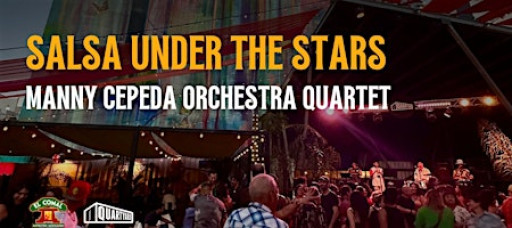 Salsa Under the Stars w/ Manny Cepeda