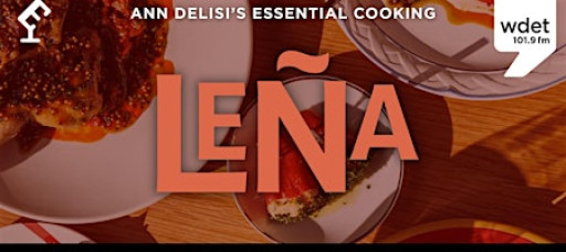 Ann Delisi's Essential Cooking: Leña