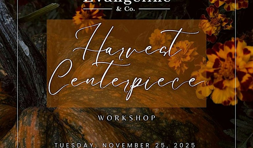Harvest Centerpiece Workshop