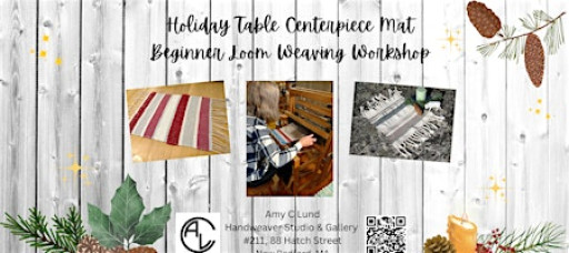 Holiday Season Table Centerpiece Mat Beginner Loom Weaving Workshop